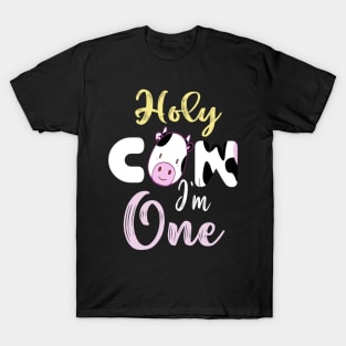 Holy cow l'm one birthday girl T-Shirt